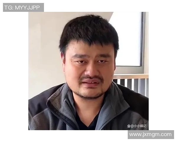 姚明在海外的影响力如何吸引全球球迷关注与热爱